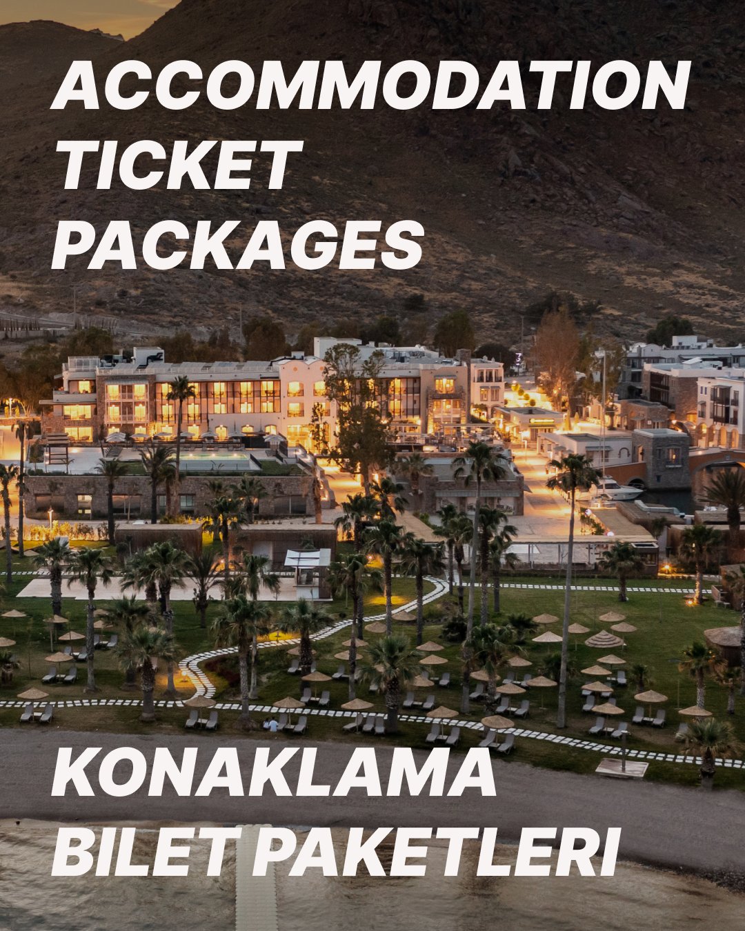 ACCOMMODATION TICKET PACKAGES