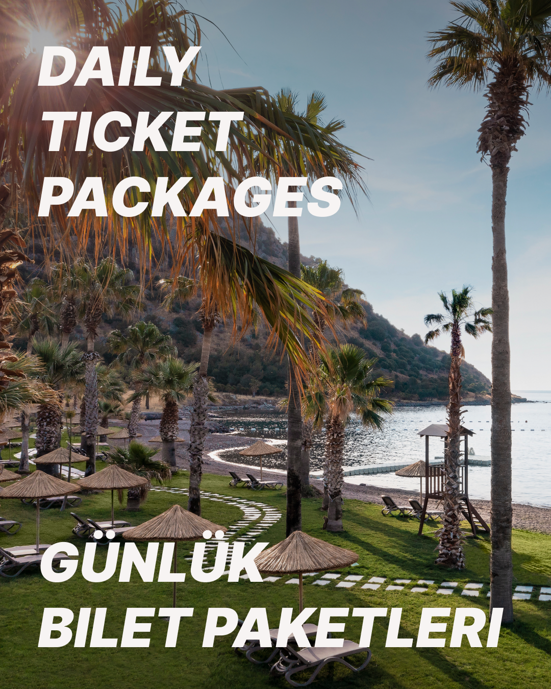 DAILY TICKET PACKAGES